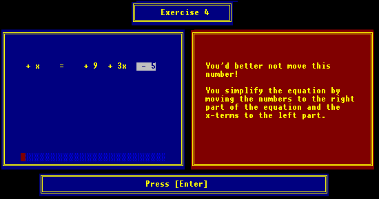 The program tells you when you commit an error